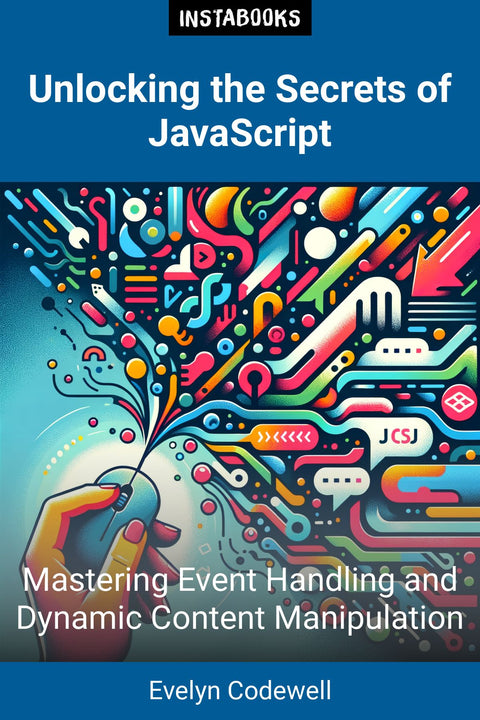 Unlocking the Secrets of JavaScript