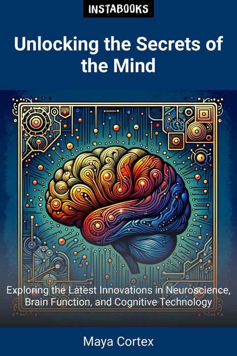 Unlocking the Secrets of the Mind