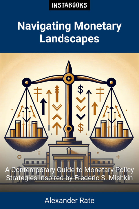 Navigating Monetary Landscapes