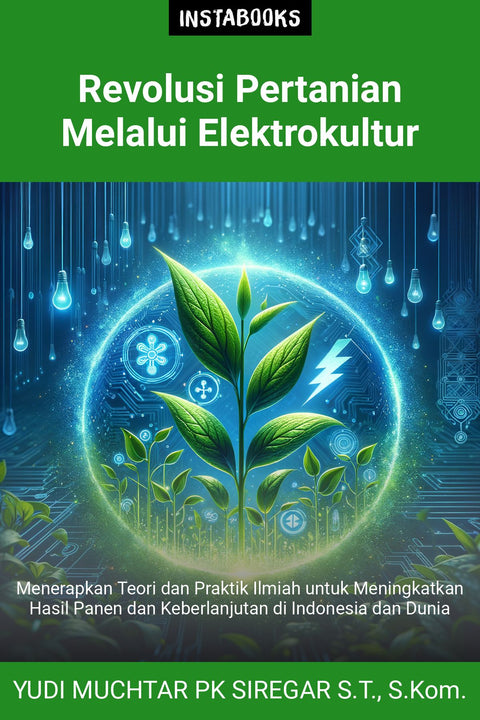 Revolusi Pertanian Melalui Elektrokultur