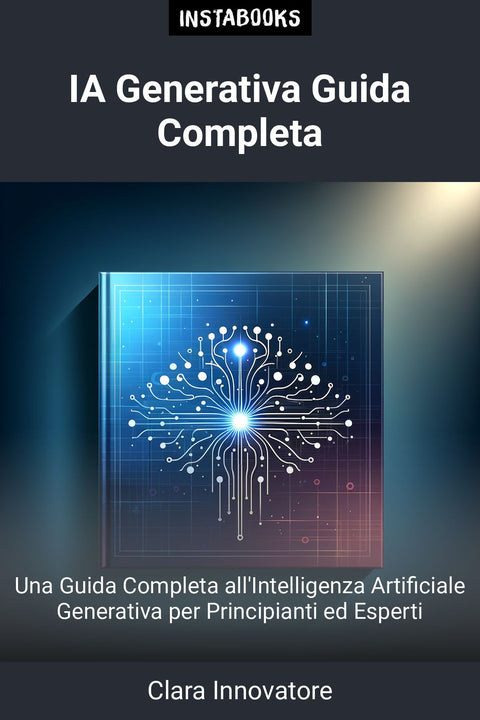 IA Generativa Guida Completa