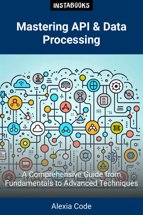 Mastering API & Data Processing