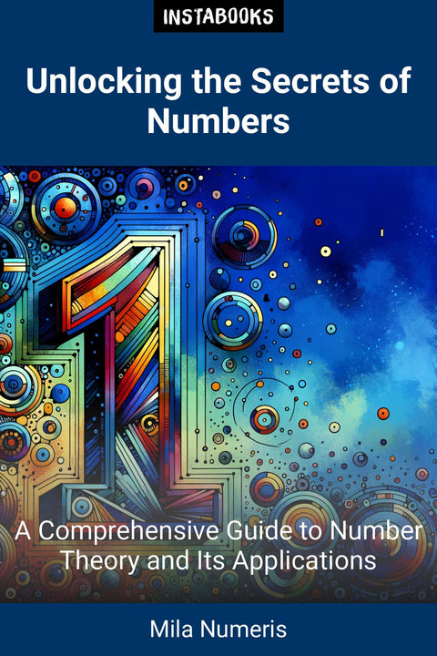 Unlocking the Secrets of Numbers