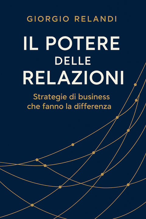 Il Potere delle Relazioni
