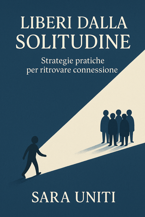 Liberi dalla Solitudine