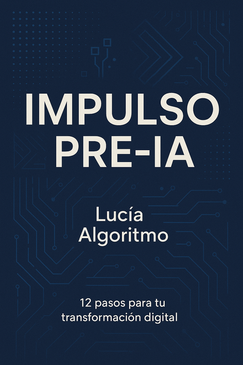 Impulso Pre-IA