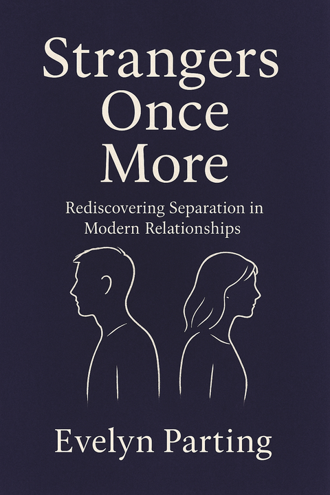 Strangers Once More