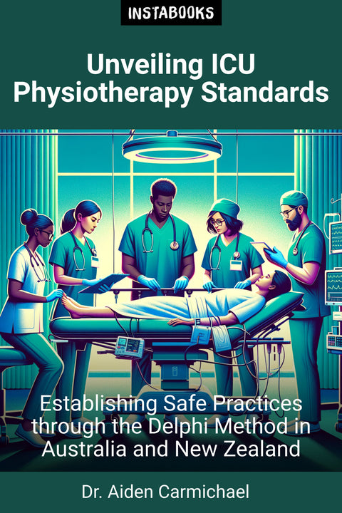 Unveiling ICU Physiotherapy Standards