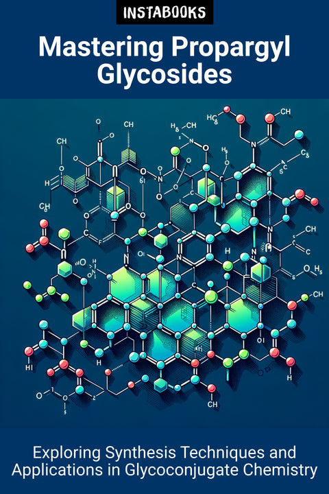 Mastering Propargyl Glycosides