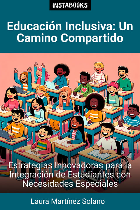 Educación Inclusiva: Un Camino Compartido