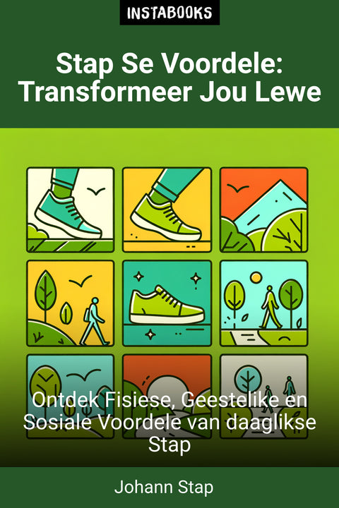 Stap Se Voordele: Transformeer Jou Lewe