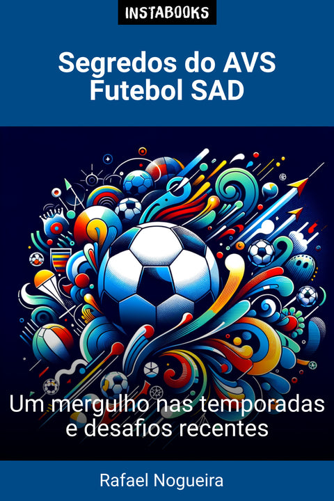 Segredos do AVS Futebol SAD