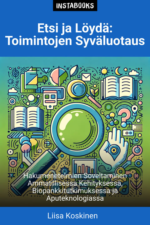 Etsi ja Löydä: Toimintojen Syväluotaus