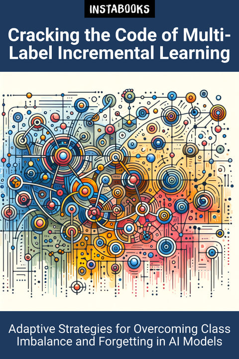 Cracking the Code of Multi-Label Incremental Learning