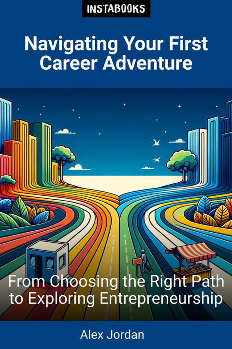 Navigating Your First Career Adventure