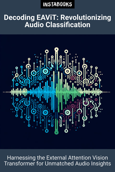 Decoding EAViT: Revolutionizing Audio Classification