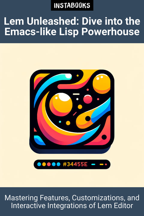 Lem Unleashed: Dive into the Emacs-like Lisp Powerhouse