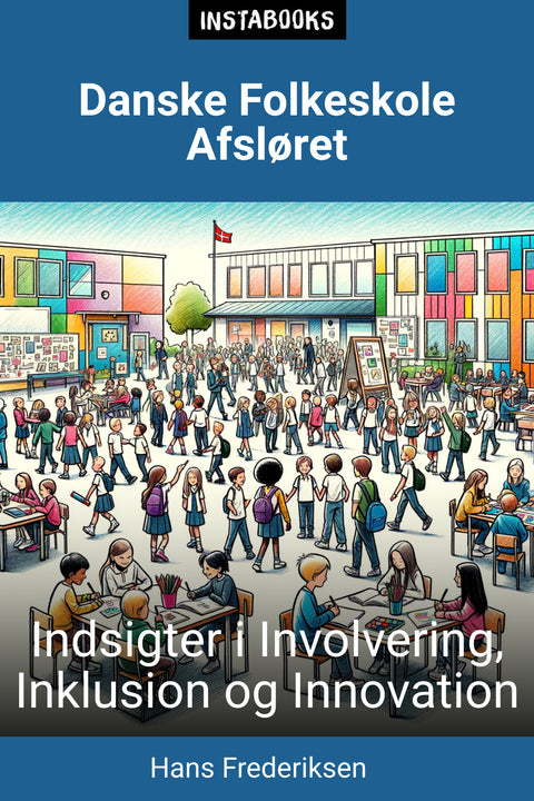 Danske Folkeskole Afsløret