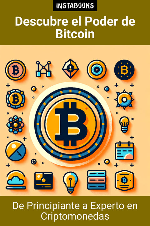 Descubre el Poder de Bitcoin