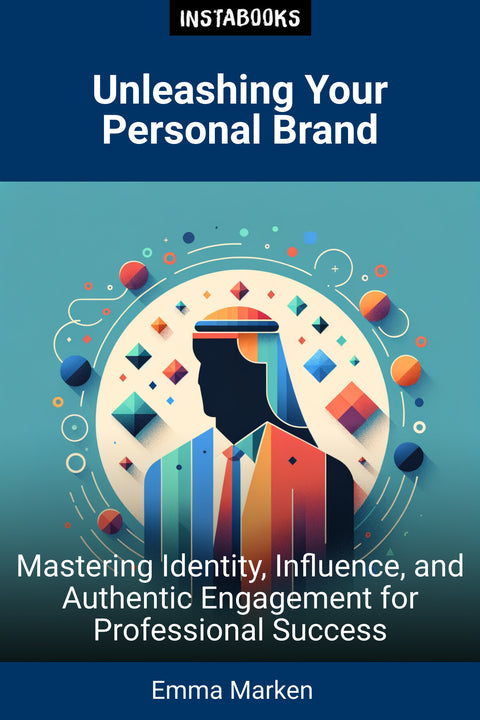 Unleashing Your Personal Brand