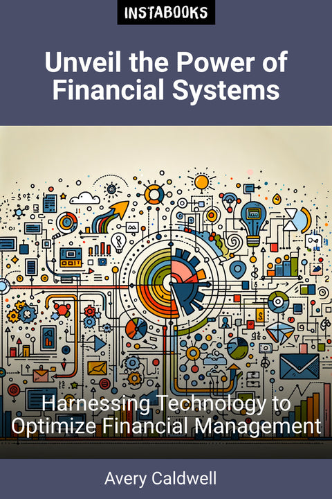 Unveil the Power of Financial Systems