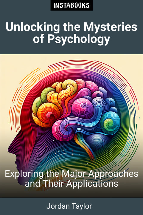 Unlocking the Mysteries of Psychology