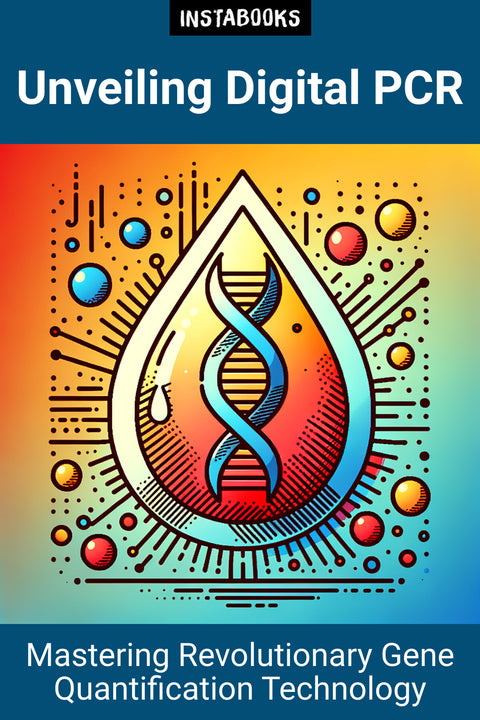 Unveiling Digital PCR