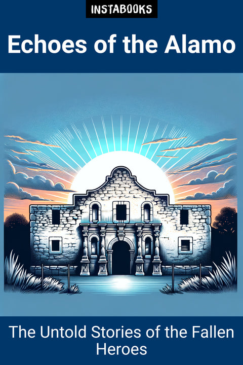 Echoes of the Alamo