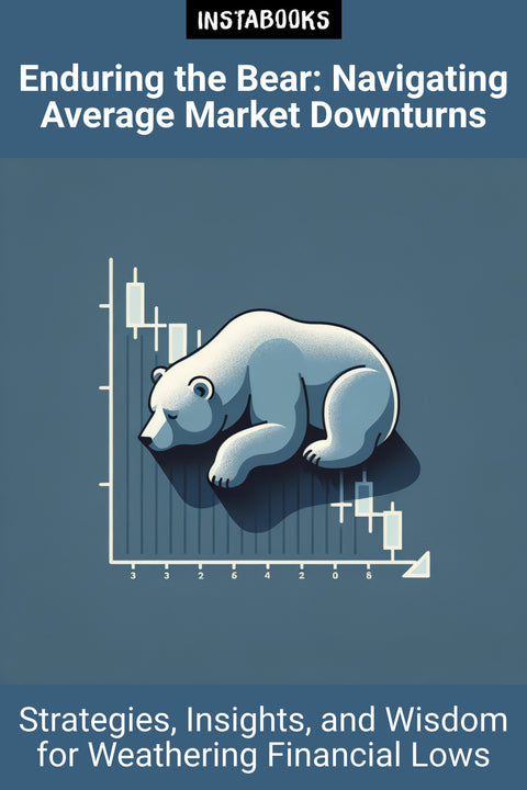 Enduring the Bear: Navigating Average Market Downturns