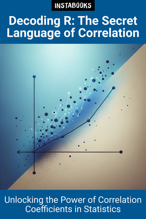 Decoding R: The Secret Language of Correlation