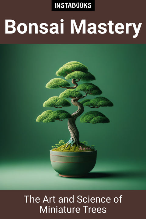 Bonsai Mastery