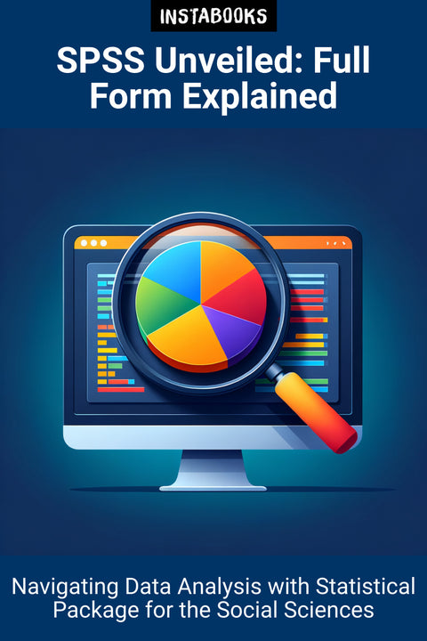 SPSS Unveiled: Full Form Explained