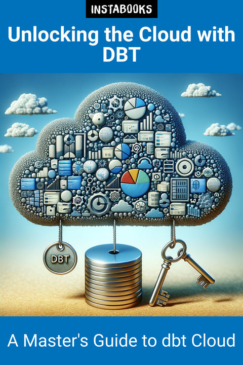 Unlocking the Cloud with DBT