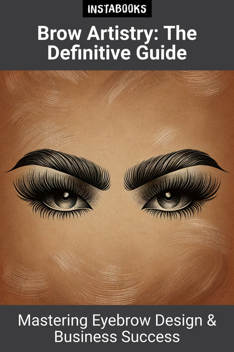 Brow Artistry: The Definitive Guide