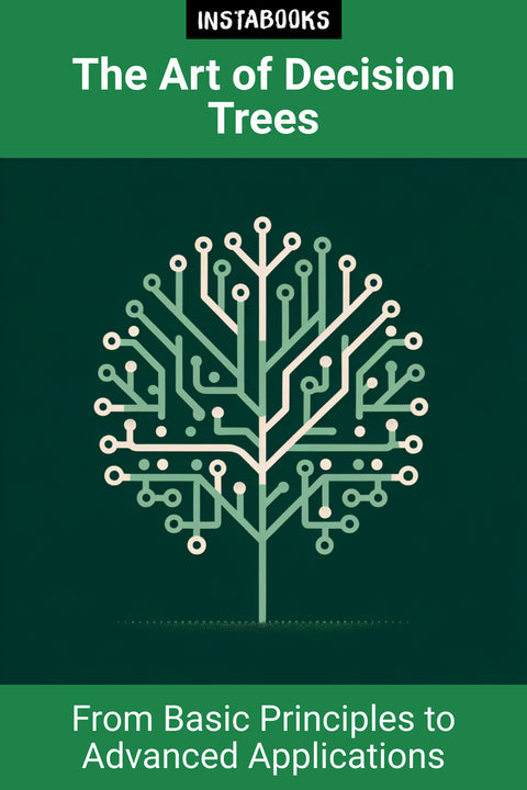 The Art of Decision Trees